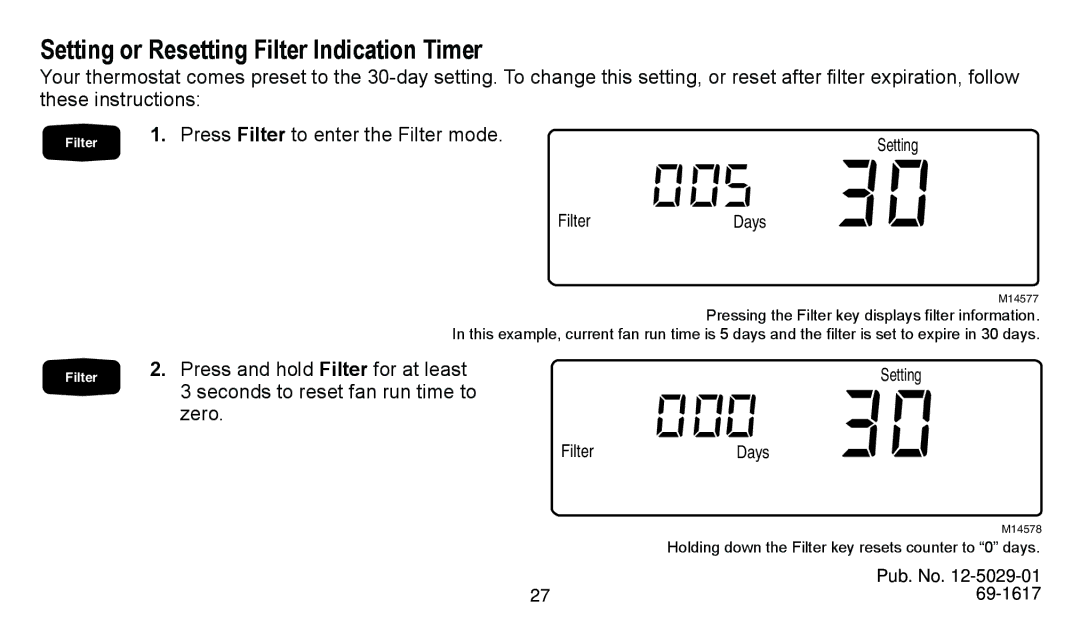 American Standard ASYSTAT500C manual Setting or Resetting Filter Indication Timer, Press Filter to enter the Filter mode 