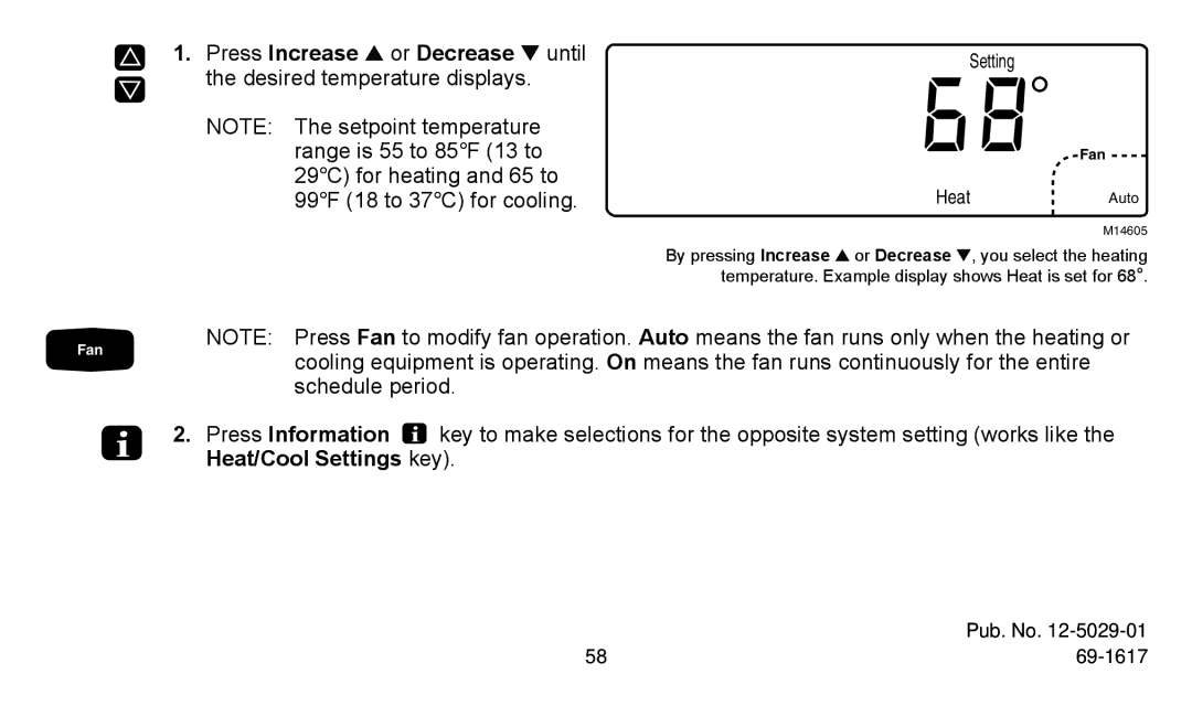 American Standard ASYSTAT500C manual 29C for heating and 65 to 99F 18 to 37C for cooling, Setting 