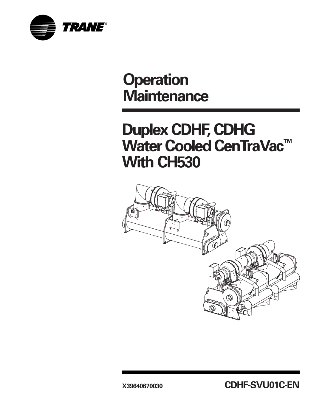 American Standard CH530 manual X39640670030CDHF-SVU01C-EN 