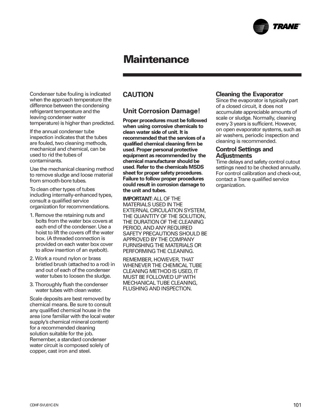 American Standard CH530 manual Unit Corrosion Damage, Cleaning the Evaporator, Control Settings Adjustments 