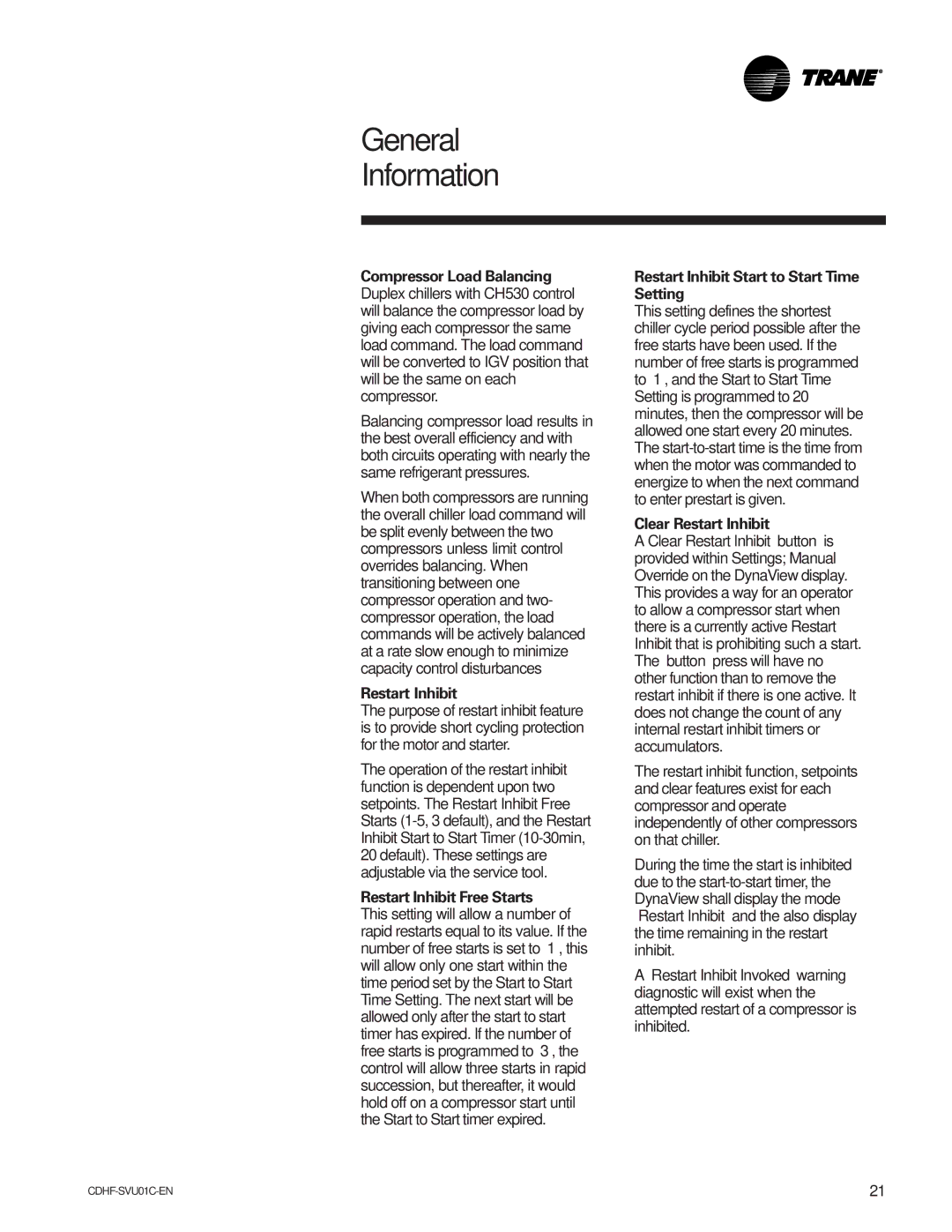 American Standard CH530 manual Restart Inhibit Free Starts, Restart Inhibit Start to Start Time Setting 