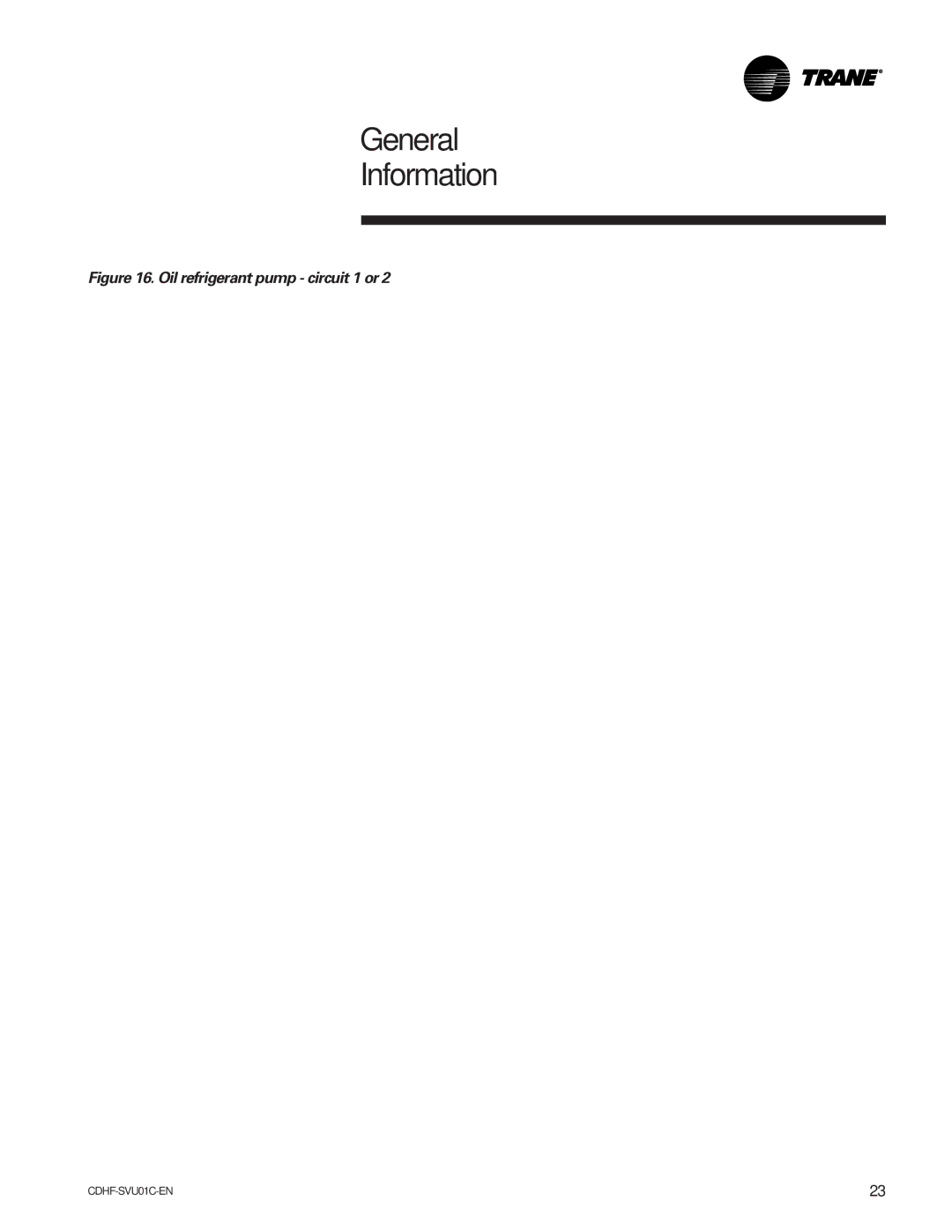 American Standard CH530 manual Oil refrigerant pump circuit 1 or 