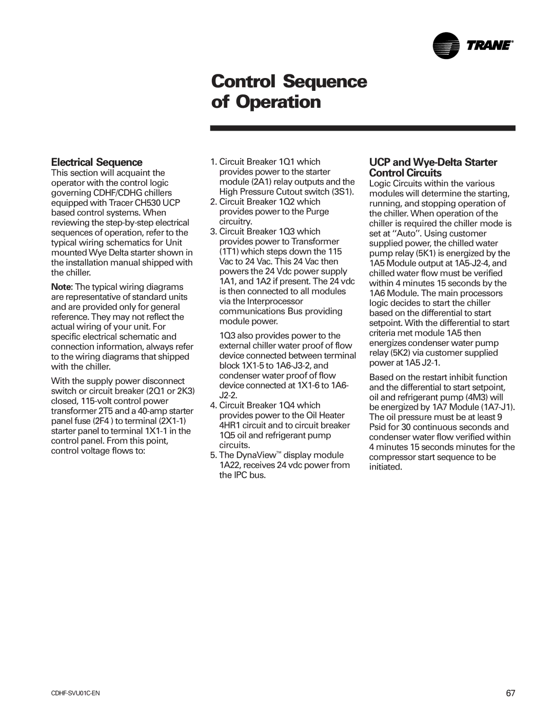 American Standard CH530 Control Sequence of Operation, Electrical Sequence, UCP and Wye-Delta Starter Control Circuits 