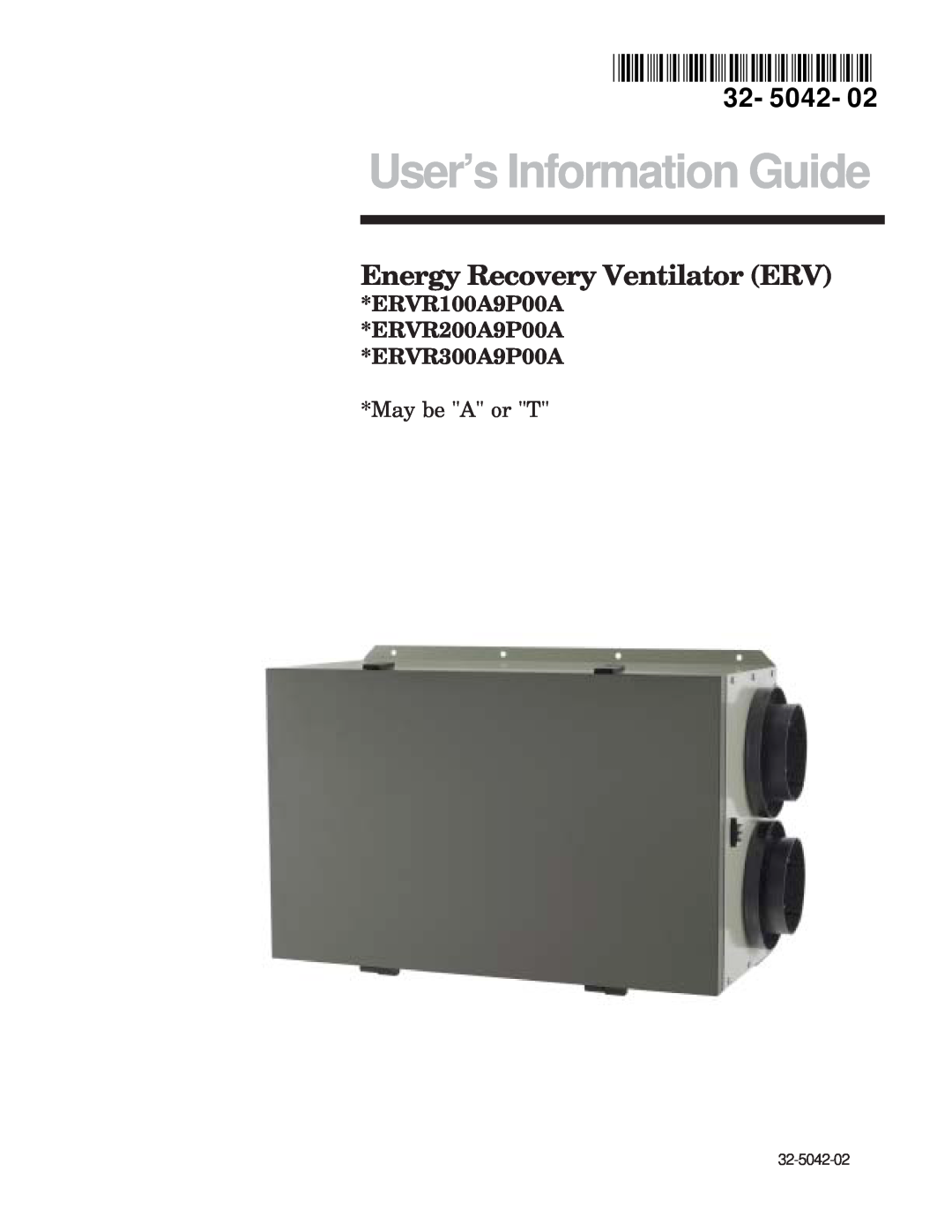 American Standard manual ERVR100A9P00A ERVR200A9P00A ERVR300A9P00A, May be A or T, User’s Information Guide 