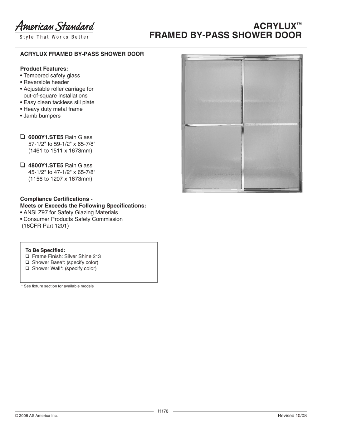 American Standard Framed By-Pass Shower manual Acrylux Framed BY-PASS Shower Door, Product Features, To Be Specified 