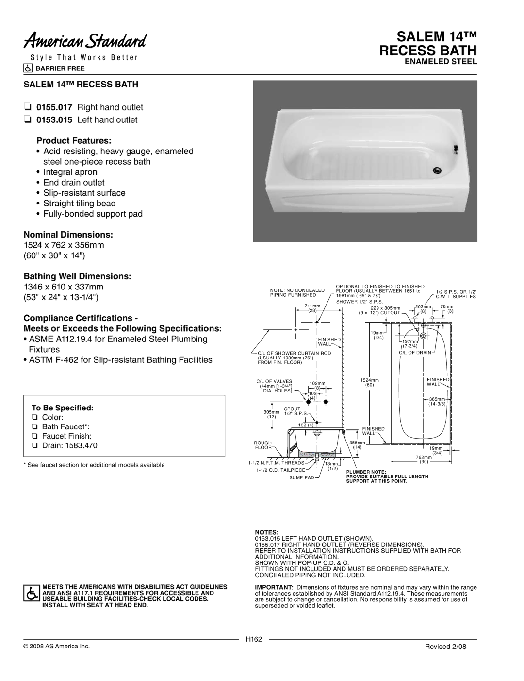 American Standard 0155.017, H162 dimensions Salem Recess Bath, Salem 14 Recess Bath, Product Features, Nominal Dimensions 