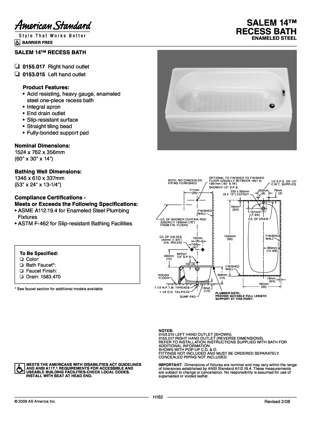 American Standard 0155.017 dimensions Salem Recess Bath, SALEM 14 RECESS BATH, Right hand outlet 0153.015 Left hand outlet 