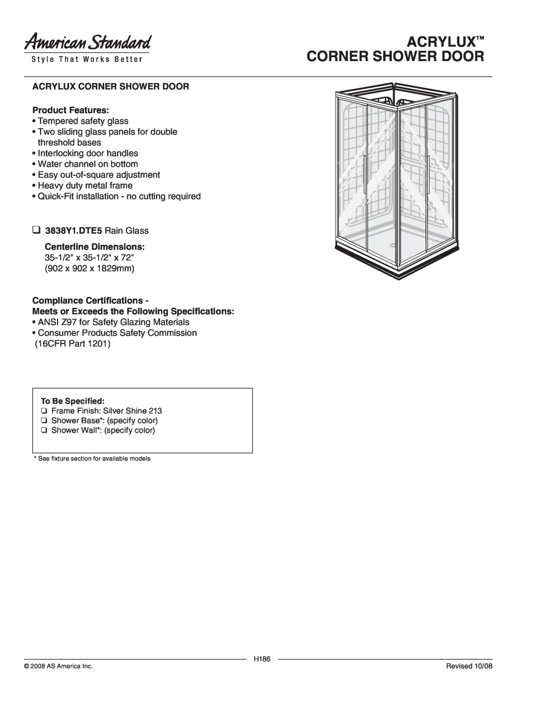 American Standard H186 dimensions Acrylux Corner Shower Door, ACRYLUX CORNER SHOWER DOOR Product Features 