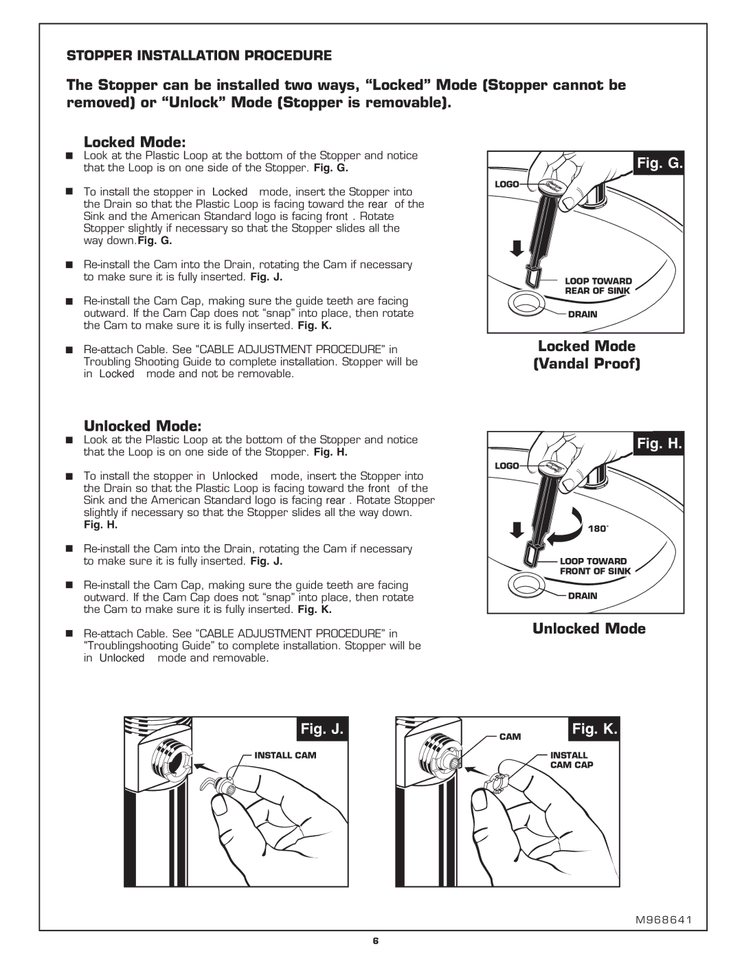 American Standard M968641 installation instructions Unlocked Mode, Locked Mode Vandal Proof 