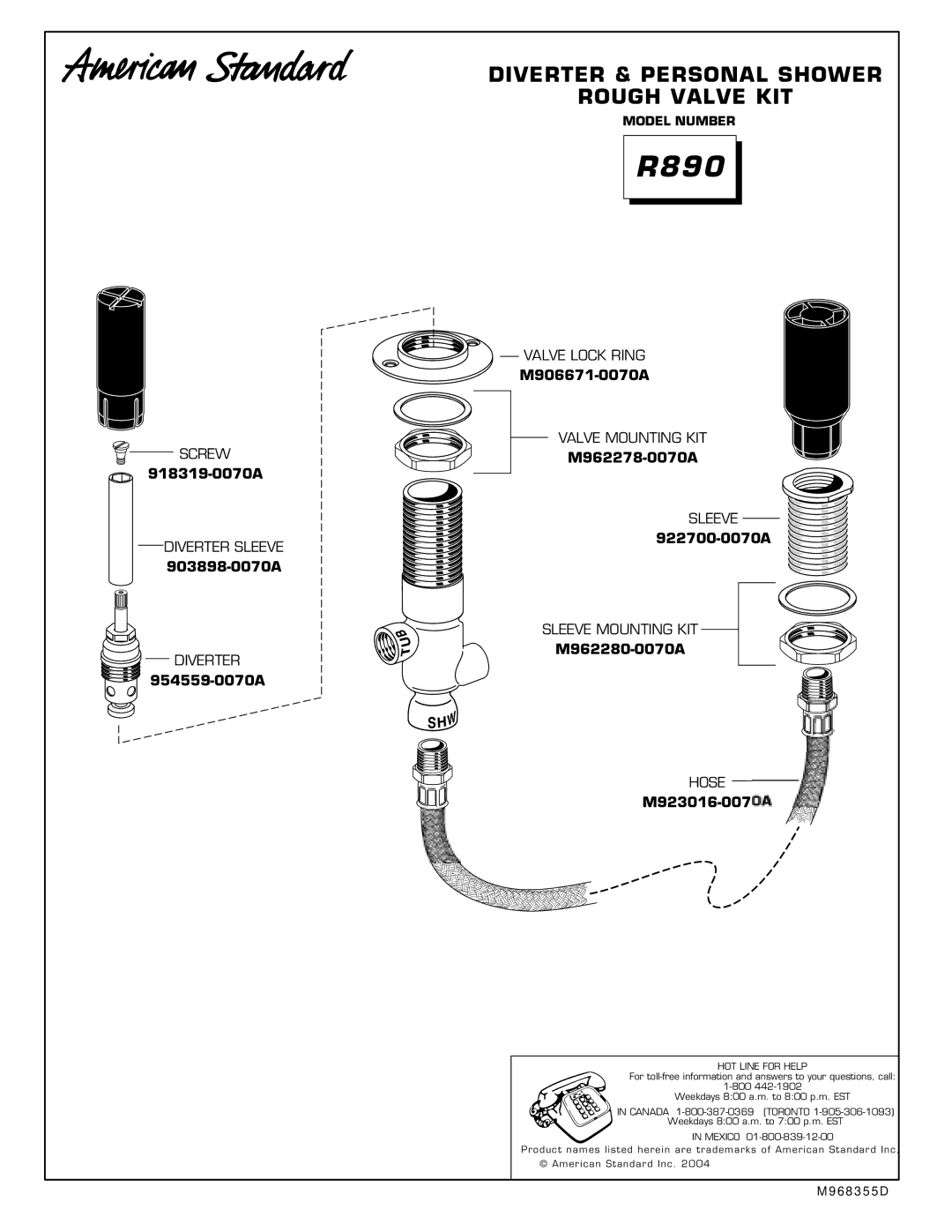 American Standard M968757D installation instructions 954559-0070A, 922700-0070A, M962280-0070A, M923016-007 