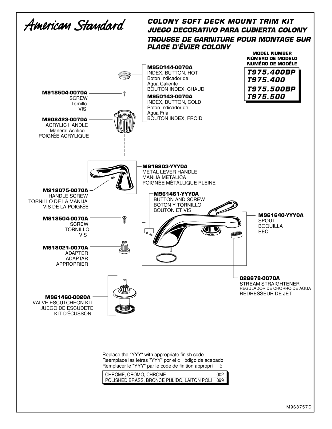 American Standard M968757D M918504-0070A, M908423-0070A, M918075-0070A, M918021-0070A, M961460-0020A, M950144-0070A 