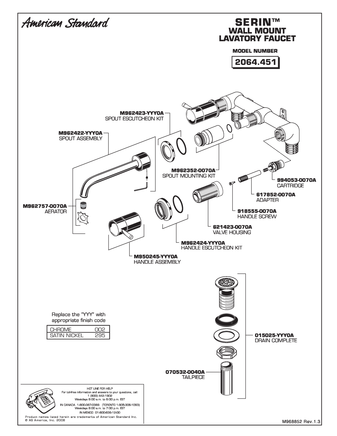 American Standard M968852 installation instructions Wall Mount Lavatory Faucet, Model Number, Serin, 2064.451 