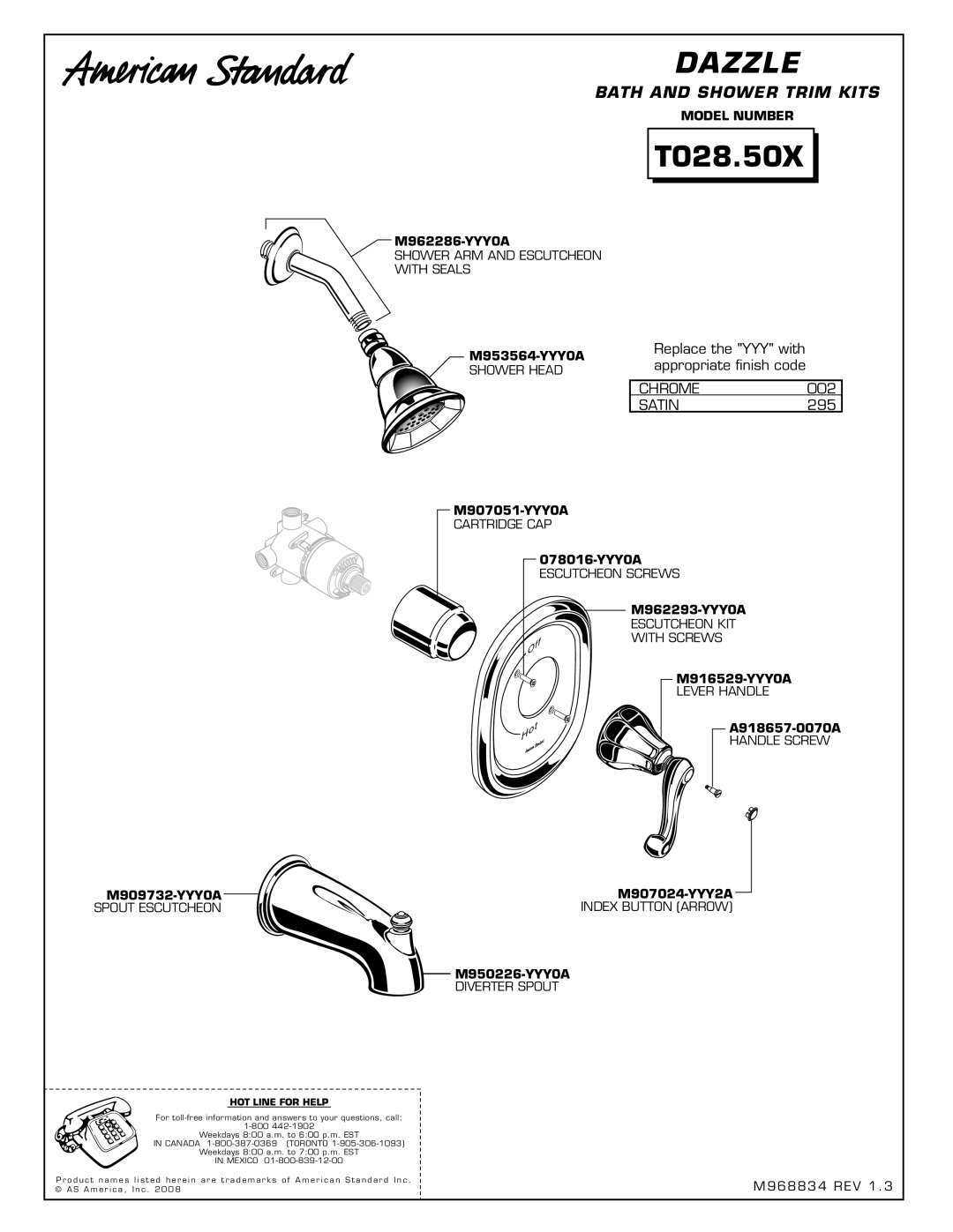 American Standard T028.50X M962286-YYY0A, M953564-YYY0A, M907051-YYY0A, 078016-YYY0A, M962293-YYY0A, M916529-YYY0A 