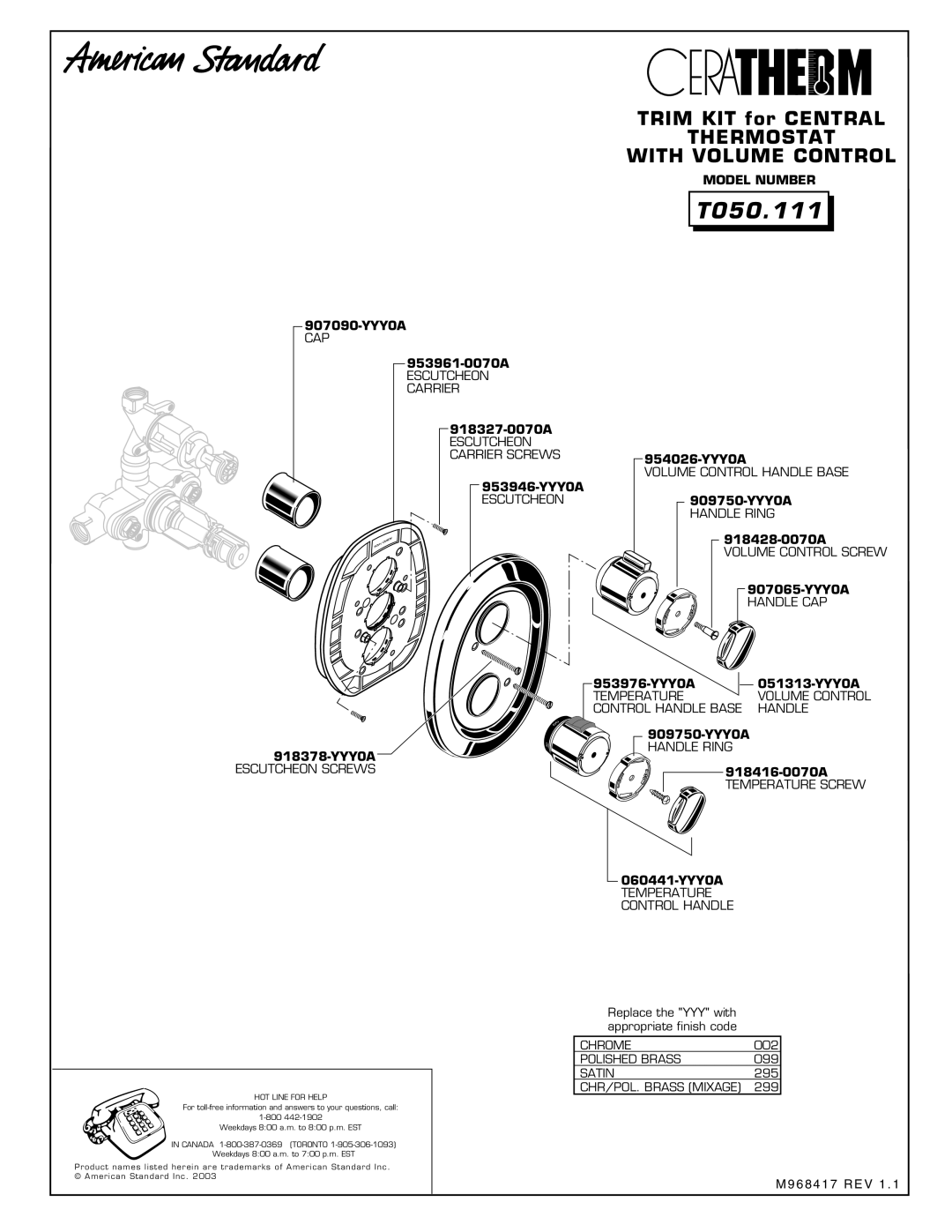 American Standard T050.111, 2050.111 907090-YYY0A, 953961-0070A, 918327-0070A, 953946-YYY0A, 954026-YYY0A, 909750-YYY0A 