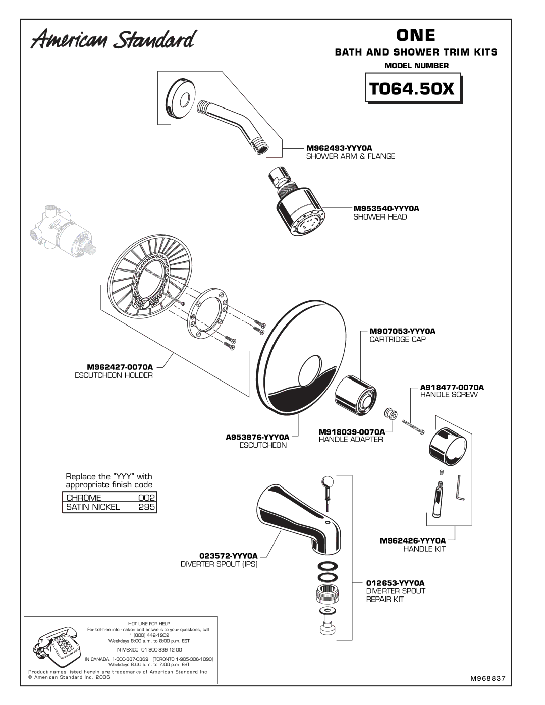 American Standard T064.50X manual One, Chrome, Satin Nickel 