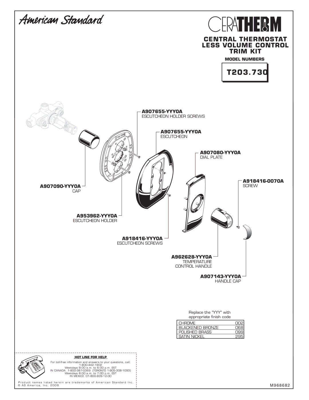 American Standard T203.730 installation instructions Central Thermostat Less Volume Control Trim KIT 