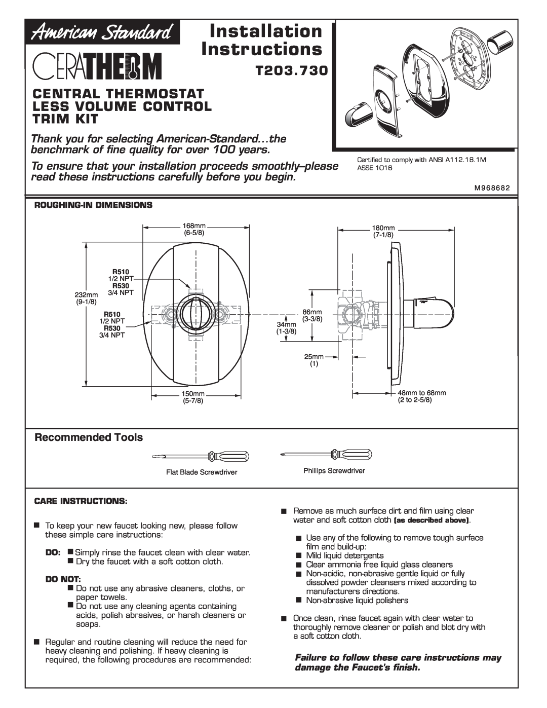 American Standard installation instructions T203.730 CENTRAL THERMOSTAT LESS VOLUME CONTROL TRIM KIT, Recommended Tools 