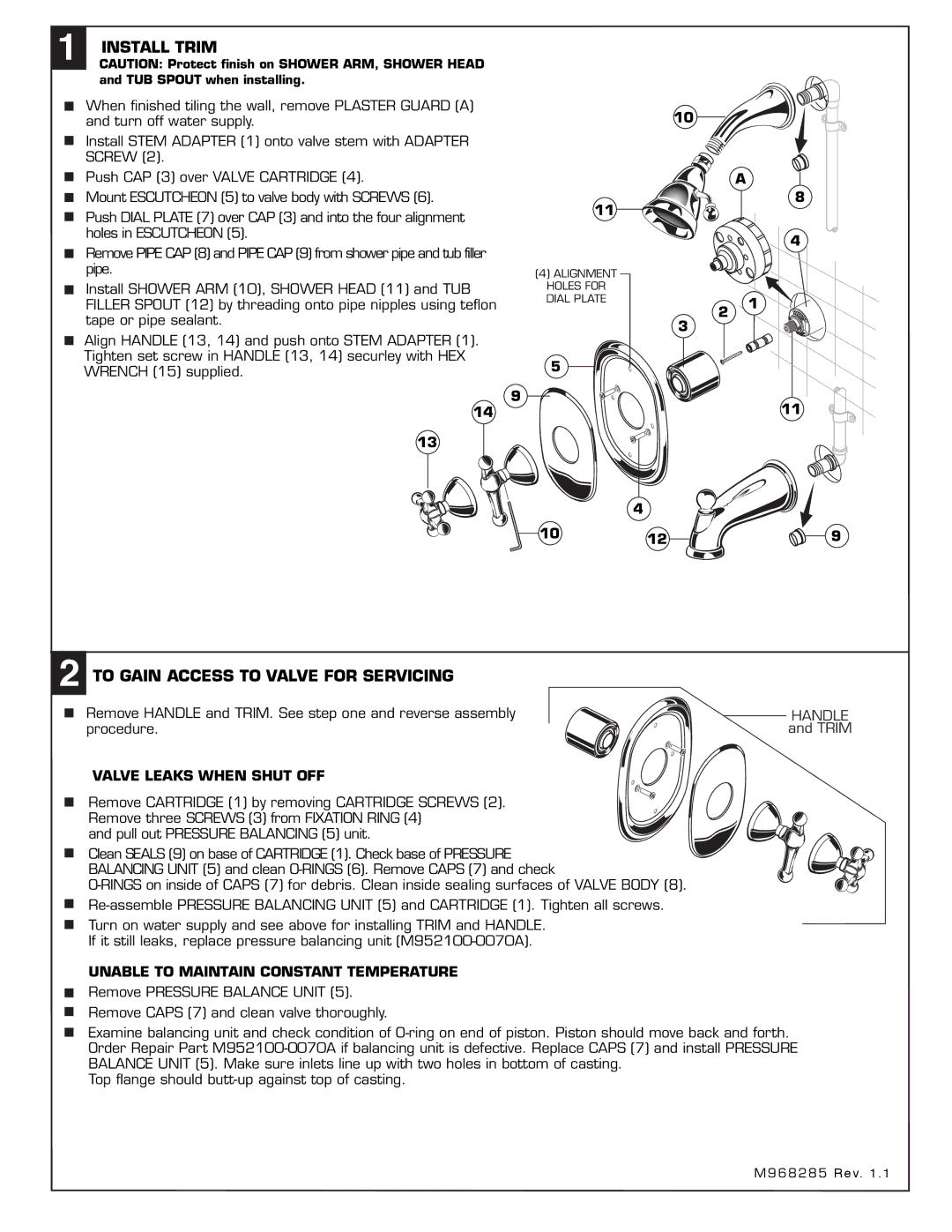 American Standard T373.521, T373.501 Install Trim, To Gain Access to Valve for Servicing, Valve Leaks When Shut OFF 