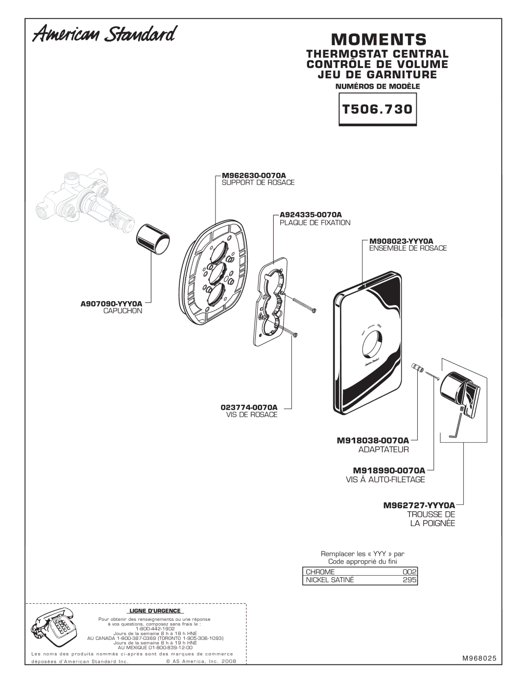 American Standard T506.730 installation instructions Moments, Ligne D’URGENCE 