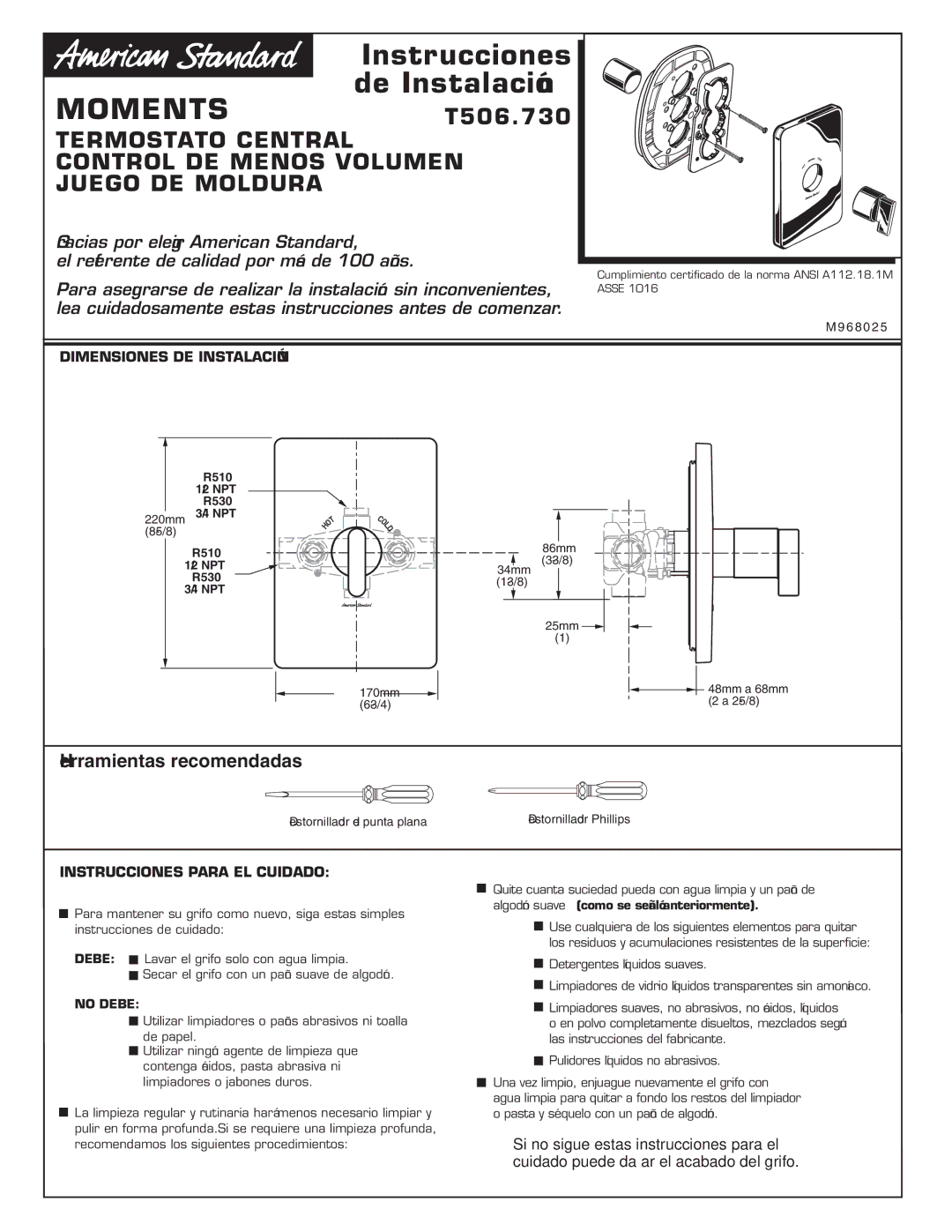 American Standard T506.730 Herramientas recomendadas, Dimensiones DE Instalación, Instrucciones Para EL Cuidado 