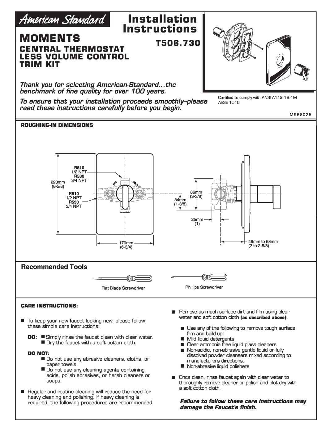 American Standard installation instructions MOMENTST506.730 CENTRAL THERMOSTAT LESS VOLUME CONTROL TRIM KIT 