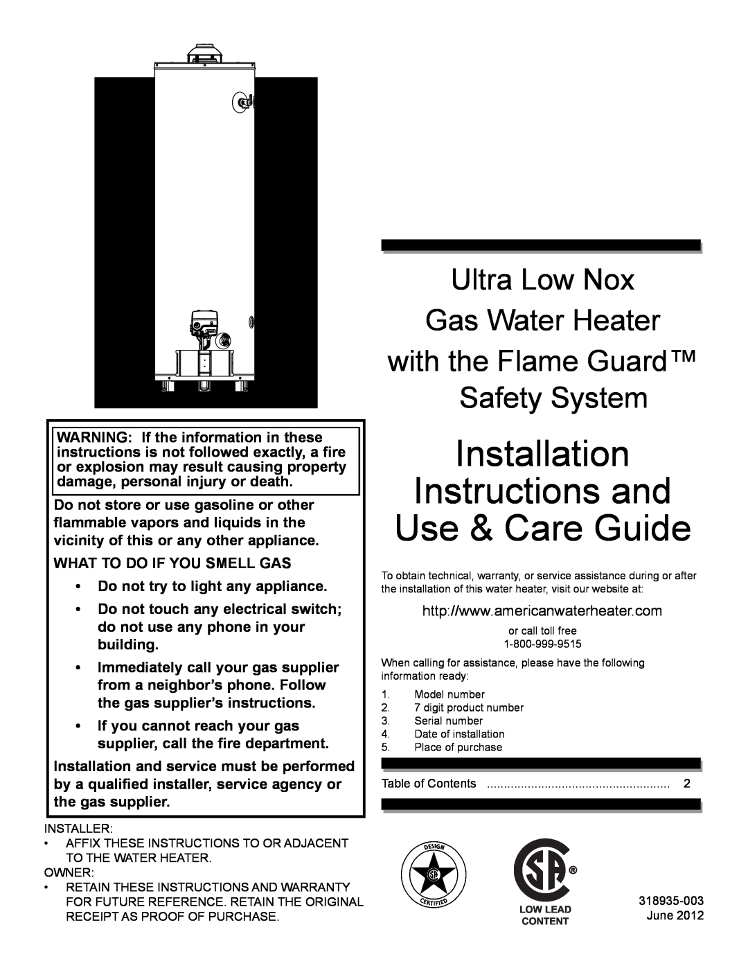 American Water Heater 318935-003 installation instructions WHAT TO DO IF YOU SMELL GAS Do not try to light any appliance 