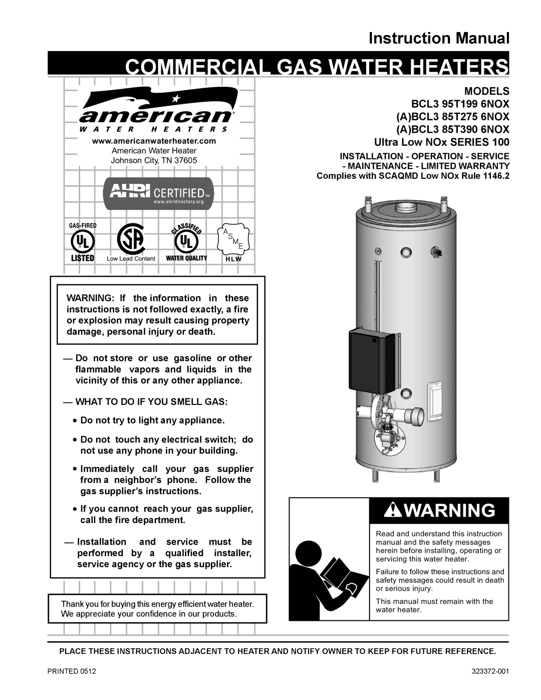 American Water Heater BCL3 85T390 6NOX, BCL3 95T199 6NOX, BCL3 85T275 6NOX instruction manual Commercial gas water heaters 