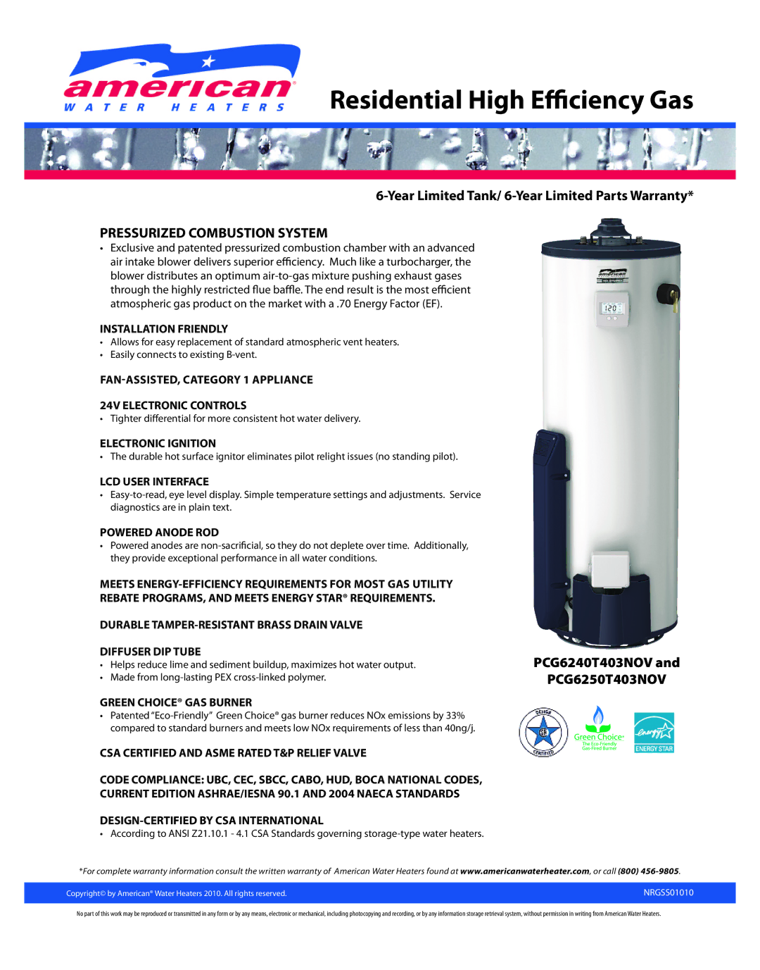 American Water Heater NRGSS01010 warranty Installation Friendly, Electronic Ignition, LCD User Interface 