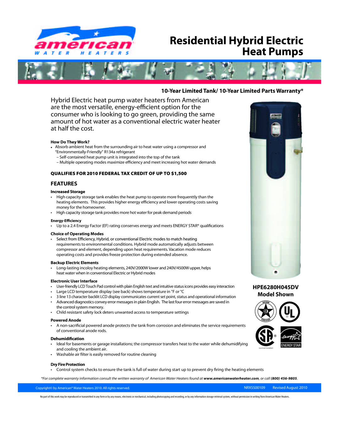 American Water Heater HPE6280H045DV warranty QUALIFIES FOR 2010 FEDERAL TAX CREDIT OF UP TO $1,500, Features, NRXSS00109 