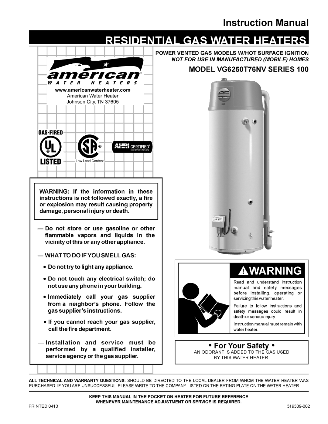 American Water Heater VG6250T76NV Series 100 instruction manual Whenever maintenance adjustment or service is required 