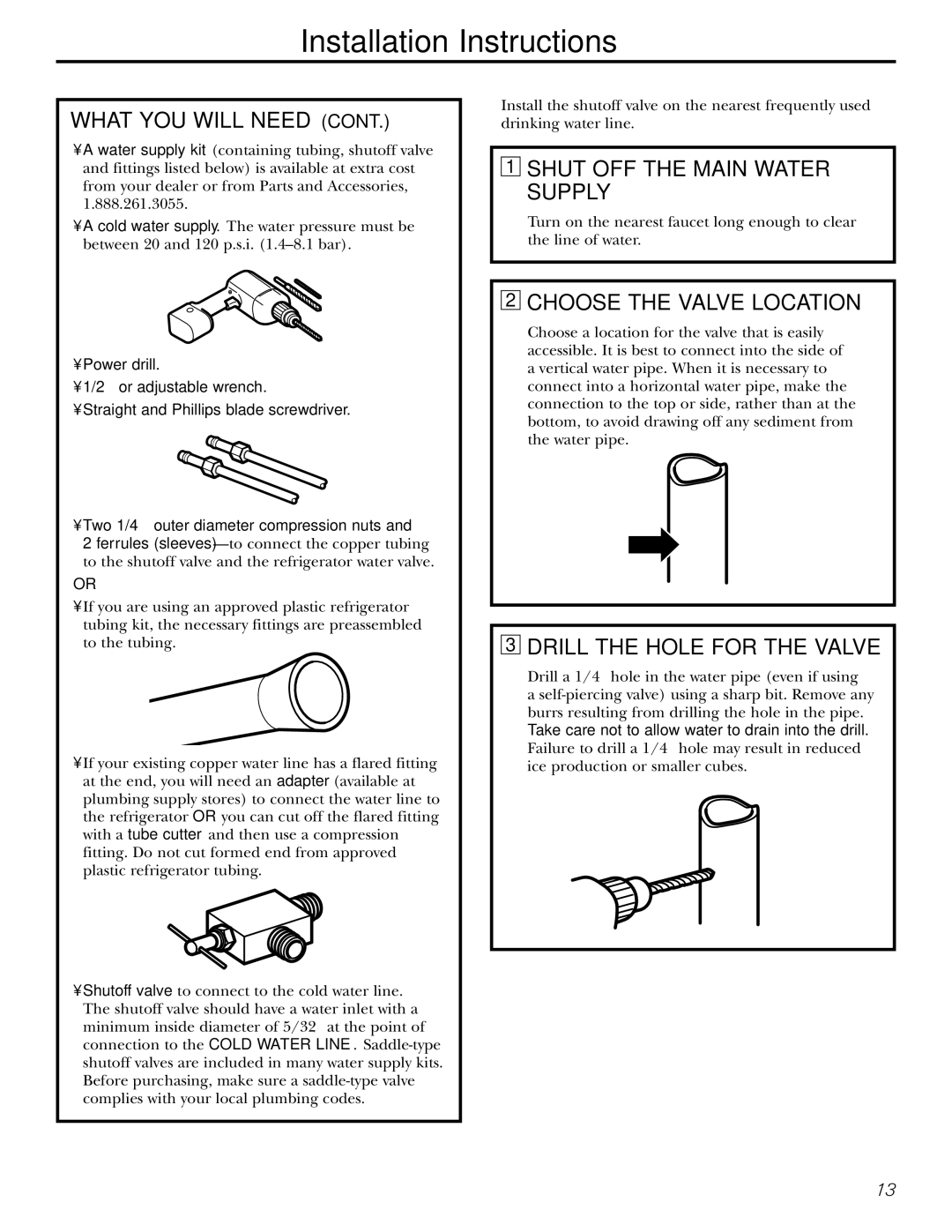 Americana Appliances 15 Shut OFF the Main Water Supply, Choose the Valve Location, Drill the Hole for the Valve 