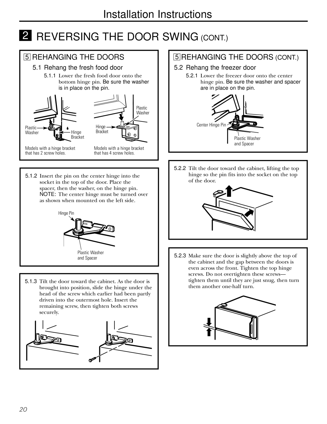 Americana Appliances 15 installation instructions Rehanging the Doors, Rehang the fresh food door 