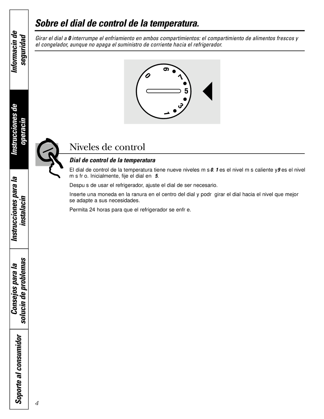 Americana Appliances 15 Sobre el dial de control de la temperatura, Información de Seguridad, Instalación 