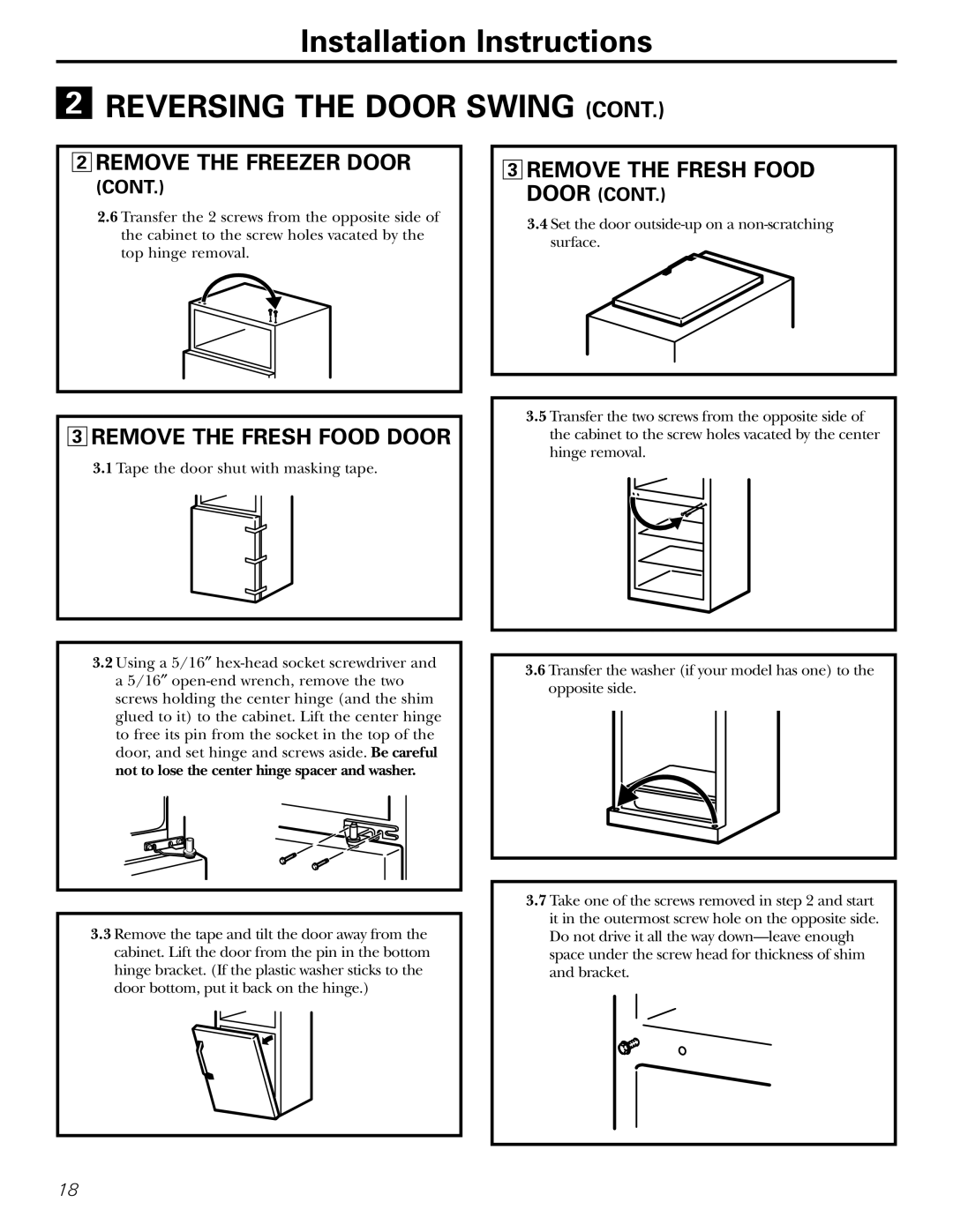 Americana Appliances 18, 17, 16 installation instructions Remove the Fresh Food Door 