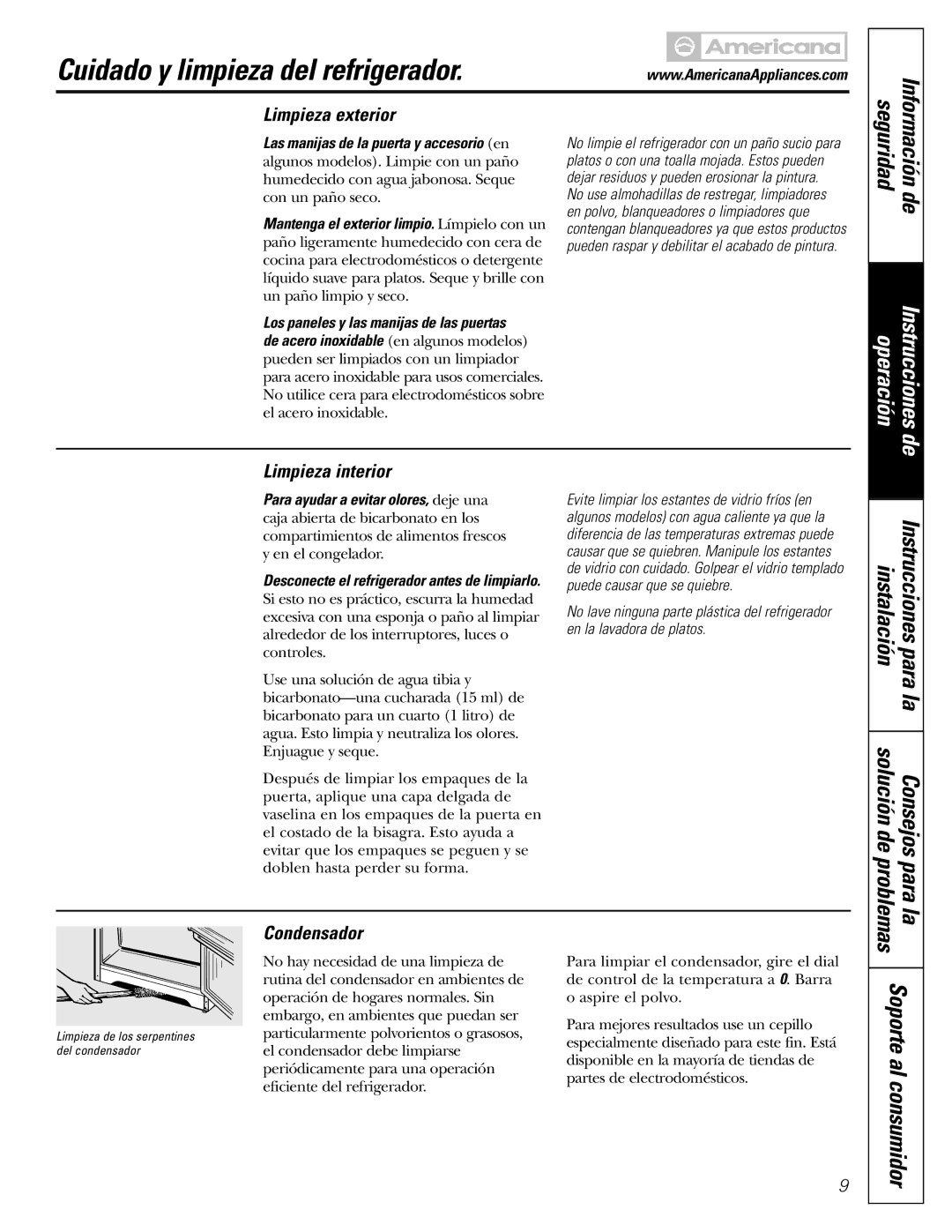 Americana Appliances 17, 18 Cuidado y limpieza del refrigerador, Problemas Para la, Limpieza exterior, Limpieza interior 