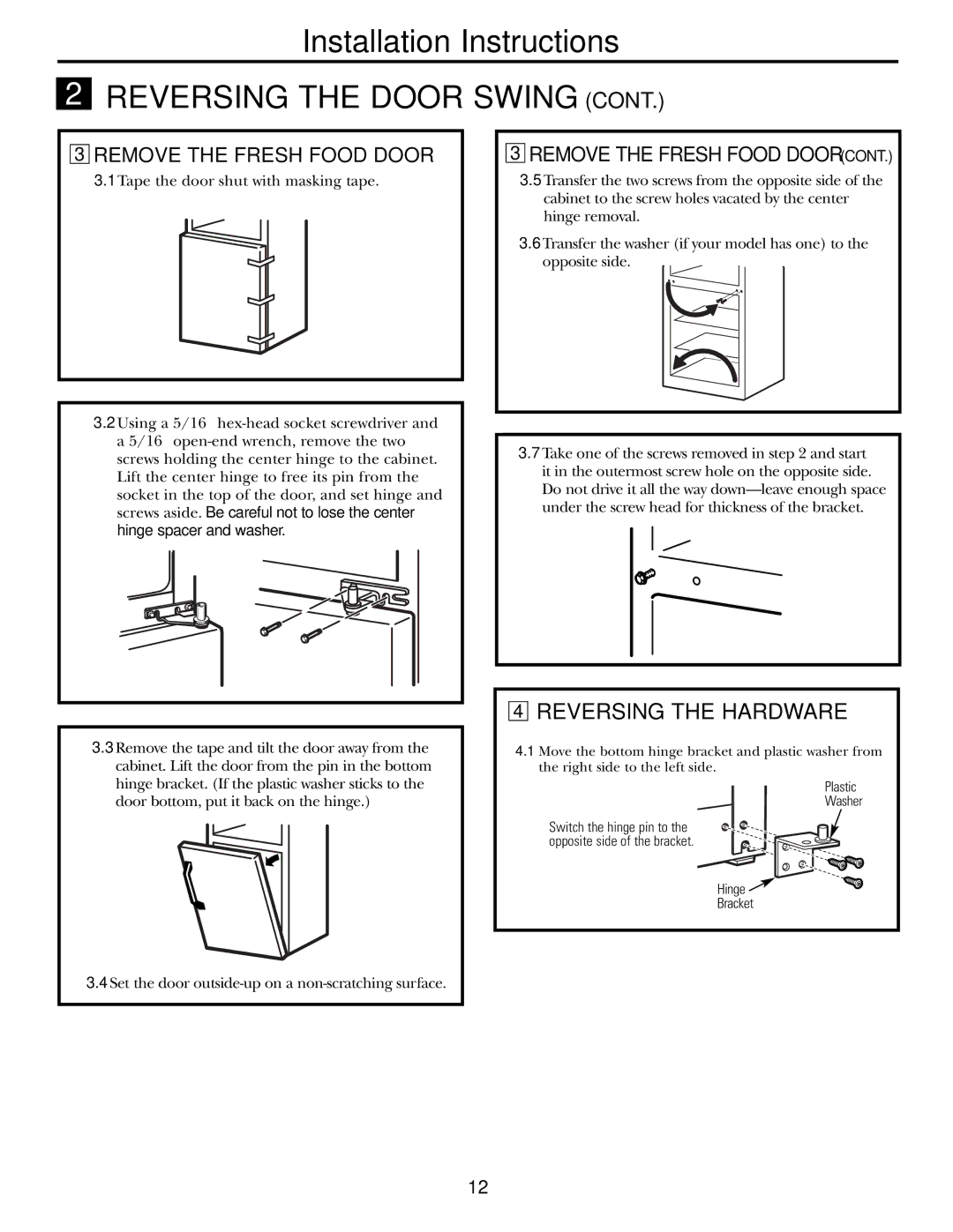 Americana Appliances 197D5984P004 installation instructions Reversing the Hardware, Remove the Fresh Food Door 