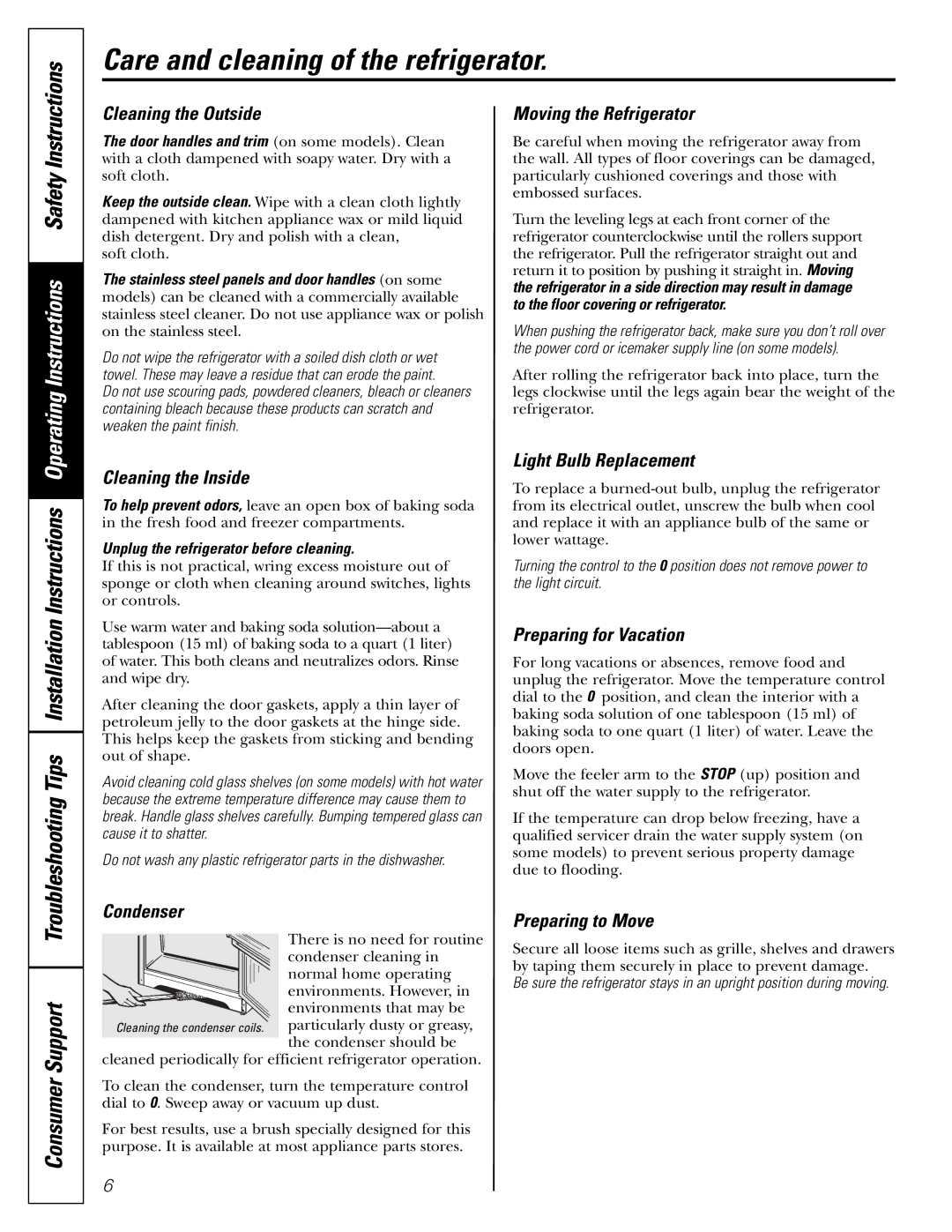 Americana Appliances 197D5984P004 installation instructions Care and cleaning of the refrigerator, Cleaning the Outside 