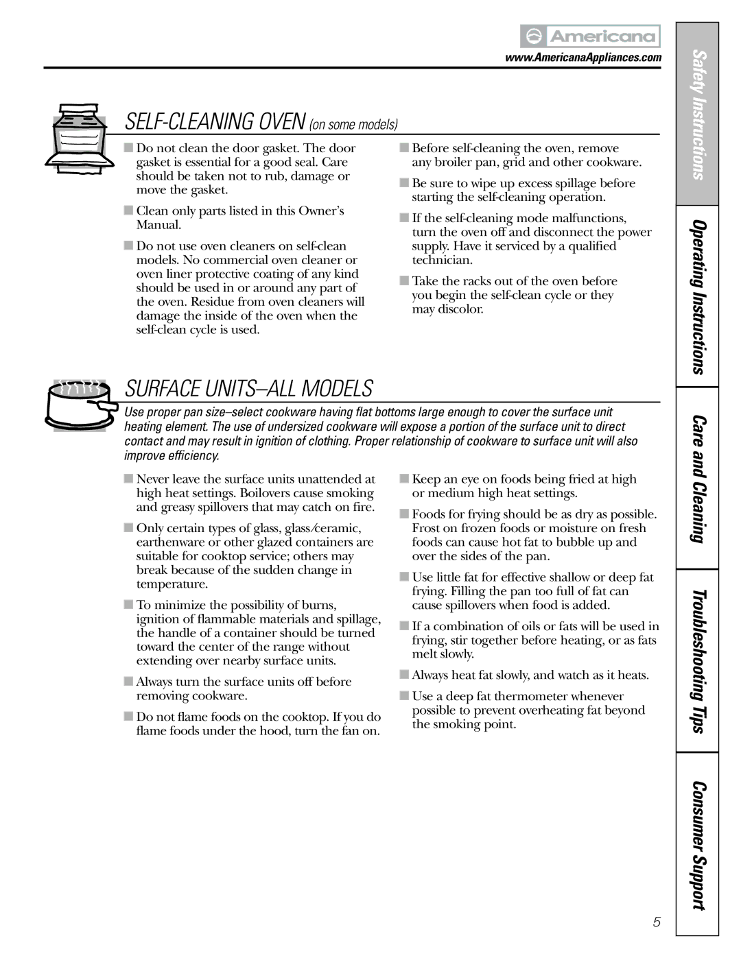 Americana Appliances ABS200 owner manual SELF-CLEANING Oven on some models, Cleaning Troubleshooting Tips Consumer Support 