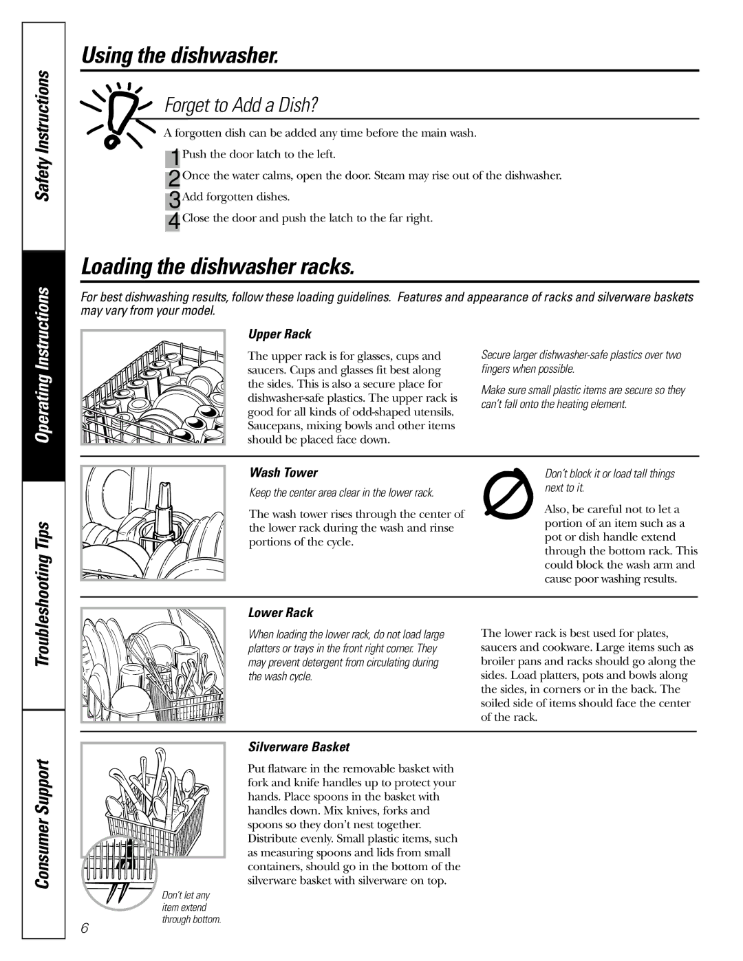 Americana Appliances ADW1000 series owner manual Loading the dishwasher racks, Forget to Add a Dish? 