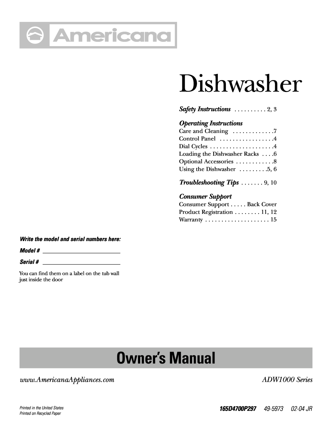 Americana Appliances ADW1000 series owner manual 165D4700P297 49-5973 02-04 JR, Dishwasher, Operating Instructions 