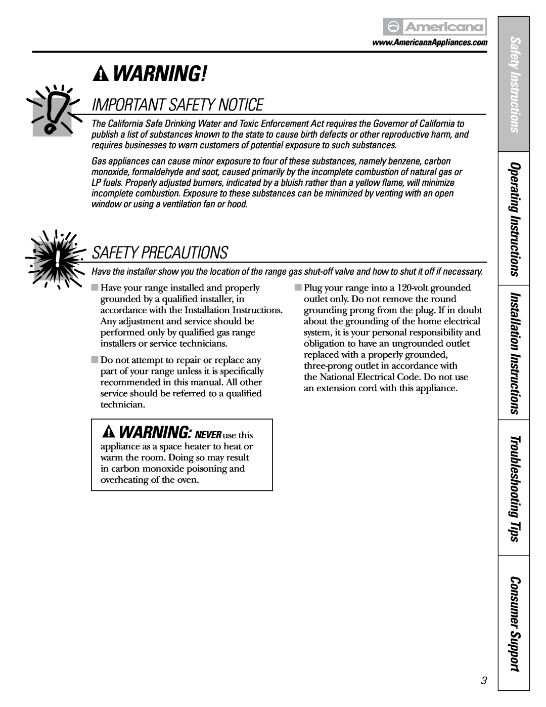 Americana Appliances AGBS300 installation instructions Important Safety Notice, Safety Precautions, WARNING: NEVER use this 