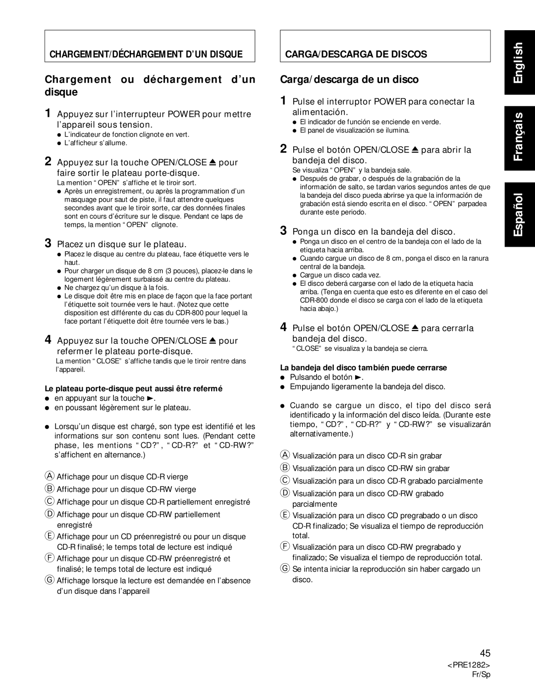 Americana Appliances CDR-850 CARGA/DESCARGA DE Discos, Chargement ou déchargement d’un disque, Carga/descarga de un disco 