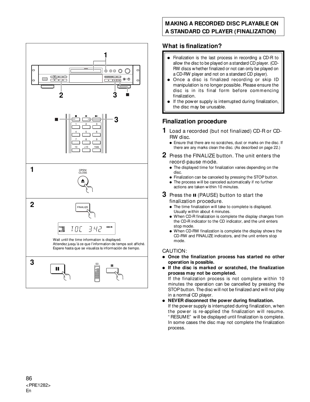 Americana Appliances CDR-850 What is finalization?, Finalization procedure, Never disconnect the power during finalization 