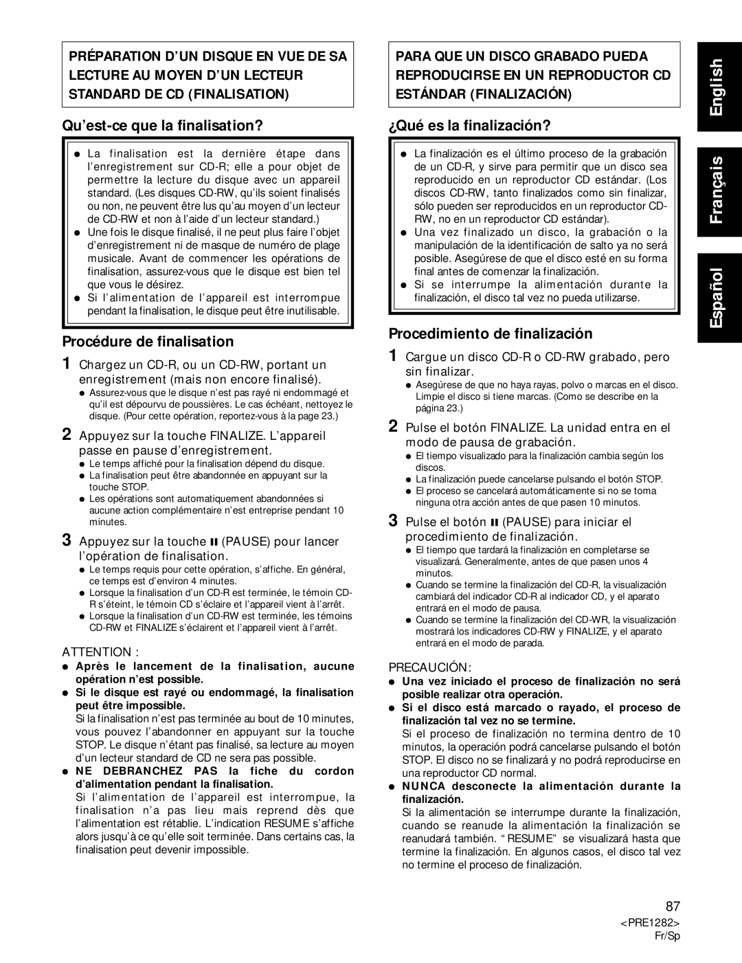 Americana Appliances CDR-850 manual Qu’est-ce que la finalisation?, Procédure de finalisation, ¿Qué es la finalización? 