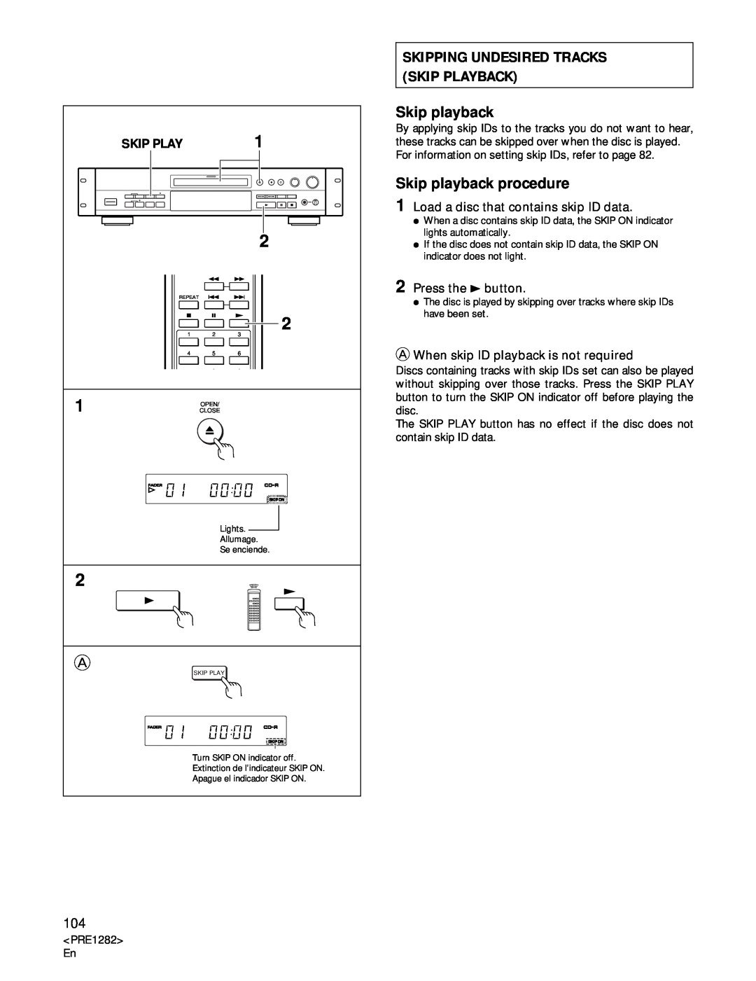 Americana Appliances CDR-850 manual Skipping Undesired Tracks Skip Playback, Skip playback procedure 