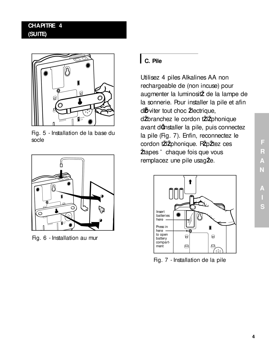 Ameriphone 50 manual Chapitre 4 Suite, Installation de la base du socle 