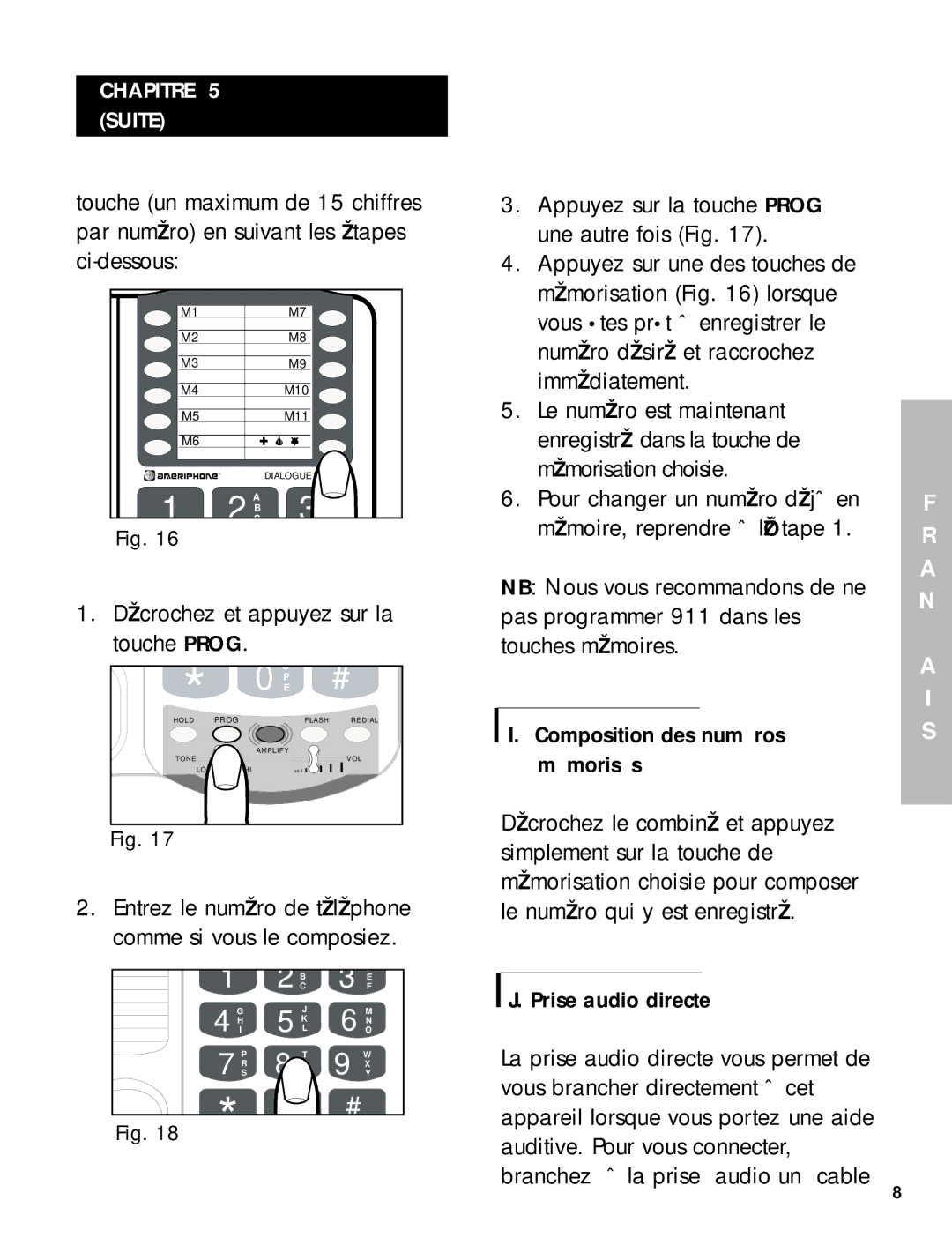 Ameriphone 50 manual Décrochez et appuyez sur la touche Prog 