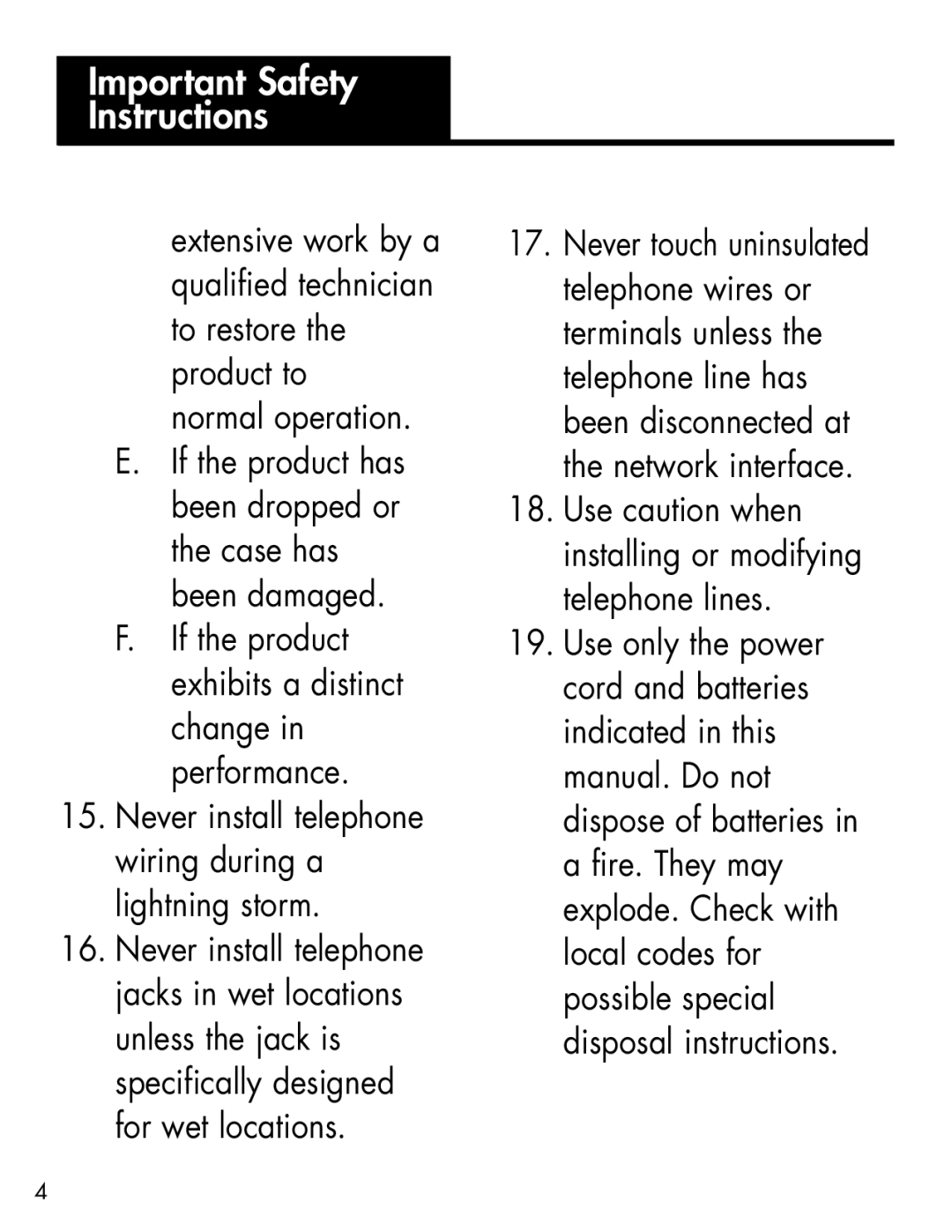 Ameriphone AM-RX2 manual If the product exhibits a distinct change in performance 