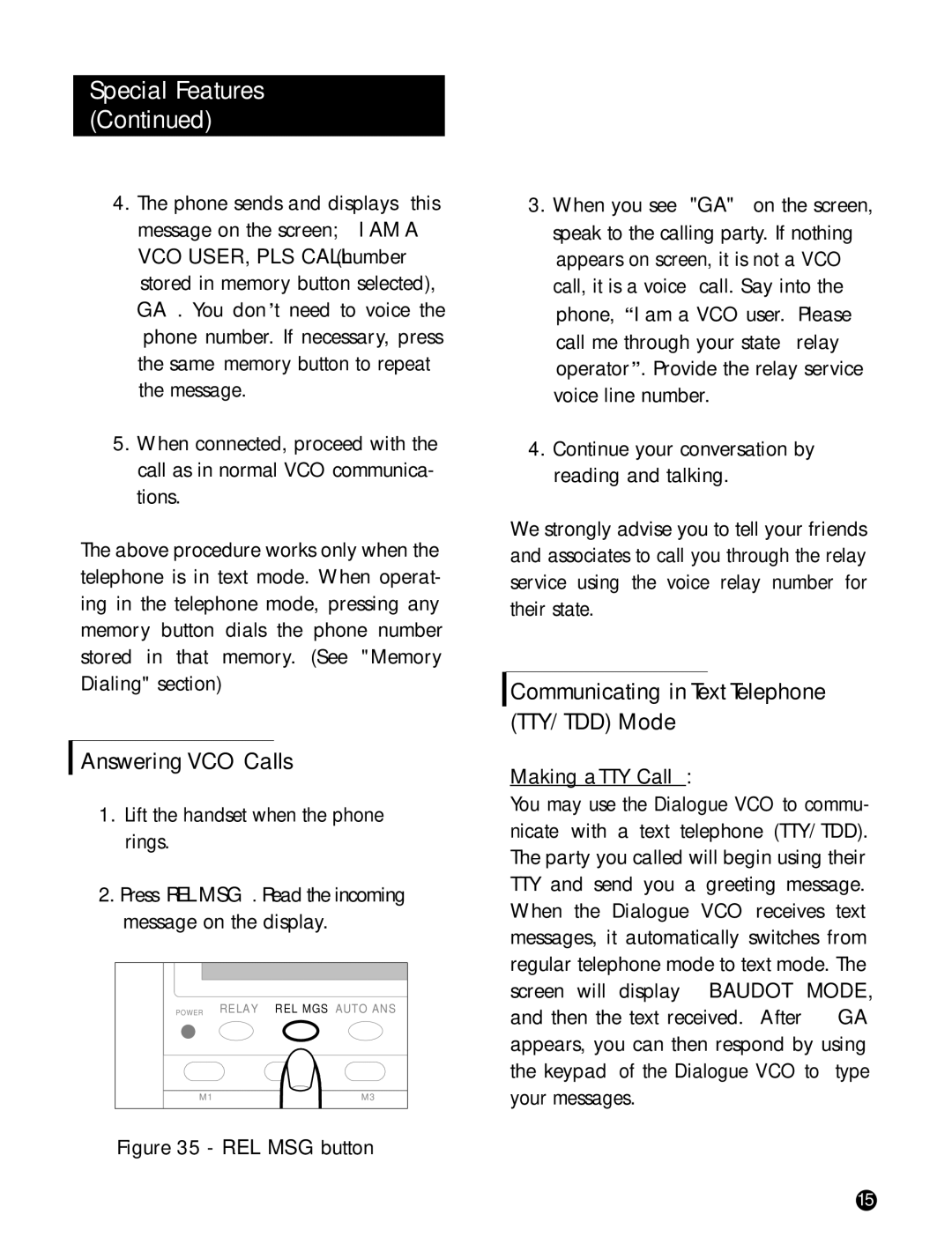 Ameriphone DIALOGUE VCO Answering VCO Calls, Communicating in Text Telephone TTY/TDD Mode, Making a TTY Call 