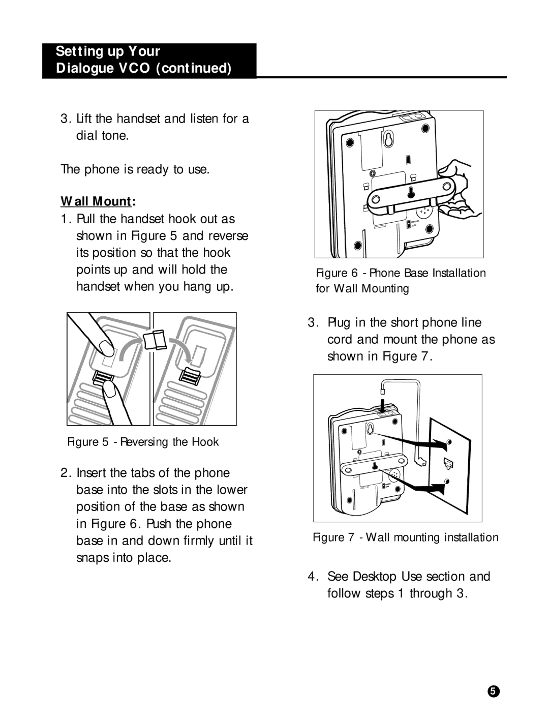 Ameriphone DIALOGUE VCO operating instructions Phone Base Installation for Wall Mounting 